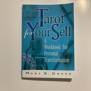 Tarot for Yourself -A Workbook for Personal Transformation